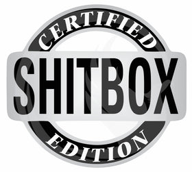 Certified Shit Box Edition - Car HTV - Certified Shit Box Edition SVG - HTV Graphic - Car SVG