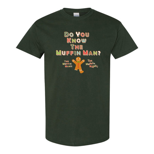 Cute Christmas T-shirt - Do You Know The Muffin Man - Ginger Bread T-shirt - Christmas T-shirt - Christmas Ginger Bread T-shirt - Gift For Mom