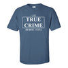 I Like True Crime And Maybe 3 People T-shirt - True Crime T-shirt - Murderino T-shirt - Murder Mystery T-shirt - Offensive Rude T-shirts - Girl Humour T-shirt - Gift For Her