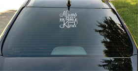 Always Stay Humble And Kind Decal - Cute Sticker Quotes - Car Decal Quotes - Calgary Car Decals