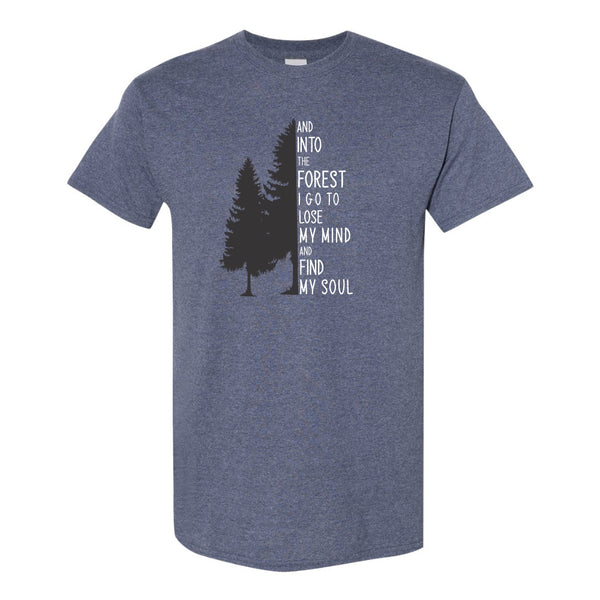 And Into The Forest I Go - Camping T-shirt - T-shirt Quote - Summer T-shirt