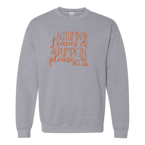 Autumn Leaves and Pumpkins Please - Cute Fall Shirt - October T-shirt - Pumpkin Spice Shirt
