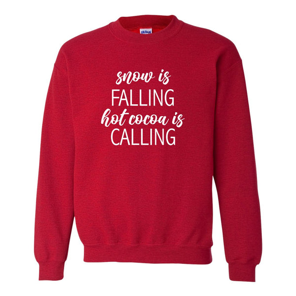 Snow is Falling Hot Cocoa Is Calling - Cute Winter Quote - Cute Christmas Shirt - Christmas Sweater - Winter Sayings - Hot Chocolate T-shirt