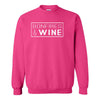 Bonfires And Wine Sweat Shirt - Sweater Weather - Cute Fall Sweat Shirt - October T-shirt - Cute Sweat Shirt - Wine Sweat Shirt
