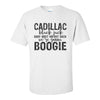 Cadillac Black Jack Baby Meet Me Out Back We're Gonna Boogie- Country Music T-shirt - Fun T-shirt Sayings - Song Lyrics T-shirt - Country Music T-shirt - 90s Country T-shirt - Raised On 90s Country