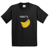 That's Bananas - Cute Youth T-shirt - Kid's Summer T-shirt - Cute Kids T-shirt - Back to School T-shirt - Kids Camping T-shirt