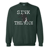 Sink The Rich - Sweat Shirt Sayings - Fun T-shirt Sayings - Killer Whale T-shirt - Orca T-shirt