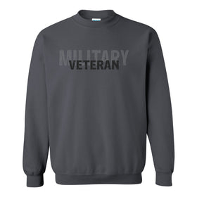 Military Veteran Sweat Shirt - Military Sweat Shirt - Army Sweat Shirt - Armed Forces Sweat Shirt