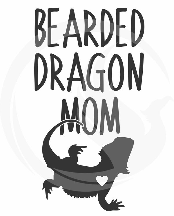 Bearded Dragon Mom SVG - Bearded Dragon HTV - Bearded Dragon Graphic - Reptile SVG - Reptile HTV