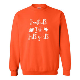 Football and Fall Y'all - Sweater Weather - Cute Fall Sweat Shirt - October T-shirt - Cute Sweat Shirt - Football Fan - Footbal Sweat Shirt