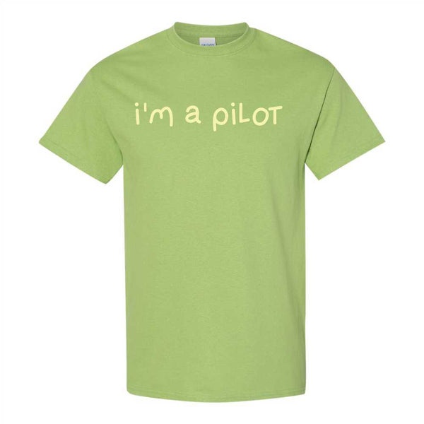 I'm A Pilot - Funny Pilot T-shirt - Pilot Humour - Pilot T-shirt - T-shirt for Pilots - Aviation T-shirt - Aviation Humour
