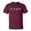 I'm A Pilot - Funny Pilot T-shirt - Pilot Humour - Pilot T-shirt - T-shirt for Pilots - Aviation T-shirt - Aviation Humour