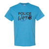 Police Wifey T-shirt - Police T-shirt - RCMP Wifey T-shirt - Cop Wife T-shirt - Police T-shirt