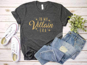 In My Villian Era - Cute T-shirt Sayings - Funny T-shirts - T-shirt Sayings - T-shirt Quotes - Villain T-shirt - Gift For Her