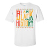 I Am Black History Quote T-shirt - Black History T-shirt - Black Lives Matter T-shirt - BLM T-shirt