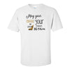 Cute Teacher T-shirt - Cute Coffee T-shirt - May Your Coffee Be Strong And Your Students Be Calm - Teacher Saying T- Teacher T-shirts - Gifts For Teachers