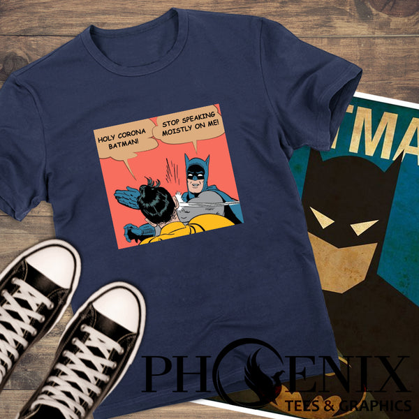 Funny Batman T-shirt - Batman T-shirt - Covid Meme T-shirt - Comic Book T-shirt - Dont Speak Moistly To Me T-shirt