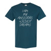 I Am My Ancestors Wildest Dreams - T-shirt Quotes - Historical T-shirt Quotes - Calgary Custom T-shirts