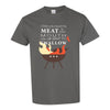 Funny Quote T-shirt - My Meat Will Make You Swallow T-shirt - Guy Humour T-shirt - Gift For Guys - Dad Shirt - Funny T-shirts For Guys