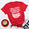 I'll Start Working When My Coffee Does - Cute Coffee T-shirt - Coffee Sayings - Mom T-shirt