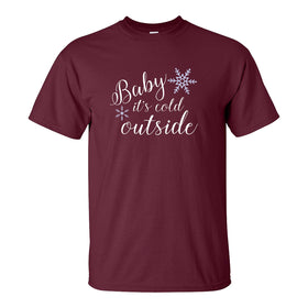 Baby It's Cold Outside - Christmas Quote T-shirt - Winter Quote T-shirt - Christmas Carol T-shirt