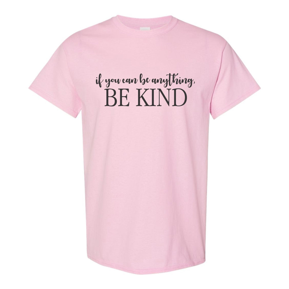 Pink Shirt Day T-shirt - If You Can Be Anything Be Kind - Anti Bullyin