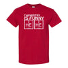 Chemistry Is Funny - Funny Teacher Saying - Teacher Humour - Breaking Bad T-shirt - Cute Teacher T-shirt - Gifts For Teacher