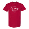 Feelin' Spicy - Pumpkin Spice - Cute Fall T-shirt Saying - Autumn T-shirt - Cute Pumpkin Spice T-shirt - Gifts For Her
