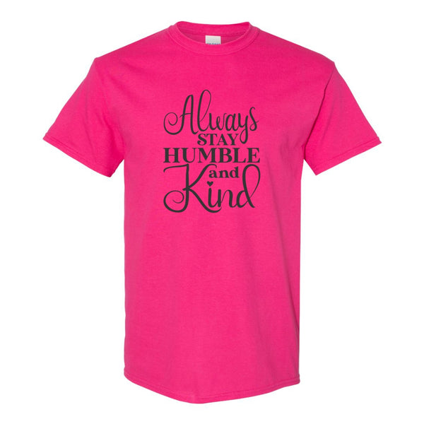 Pink Shirt Day T-shirt -  Always Stay Humble And Kind - Anti Bullying T-shirt