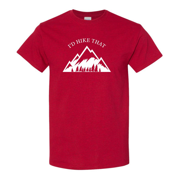 I'd Hike That - Funny T-shirt Quotes - Hiking T-shirt - Summer T-shirt - Camping T-shirt - Punny T-shirt