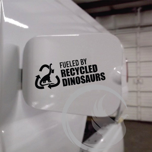 Funny Car Decals - Fueled By Recycled Dinosaurs - Climate Change Decals - Anti Climate Change Decals - Guy Humour Decals - Calgary Car Decals