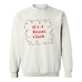 Chritmas Vacation Quote - It's A Beaut Clark - Christmas Sweater - Clark Griswold Sweater