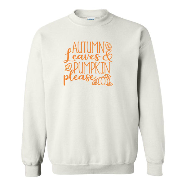 Autumn Leaves and Pumpkins Please - Cute Fall Shirt - October T-shirt - Pumpkin Spice Shirt