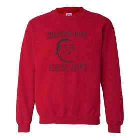 Funny Christmas Quote - Funny Santa Sweater -Snow's Out Ho's Out - Ugly Christmas Sweater - Santa Sweater - Christmas Sweater