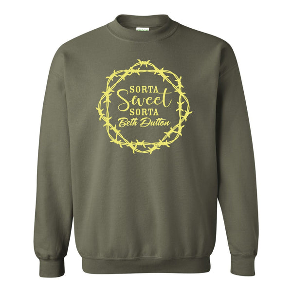 Sorta Sweet Sorta Beth Dutton - Beth Dutton Quote - Sweat Shirt - Yellowstone - Gifts For Mom