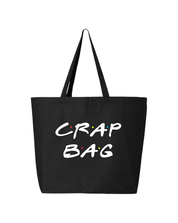 Cute Friends Tote Bag - Crap Bag - Friends Quote - Reusable Shopping Bag - Shopping Bag