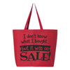 Tote Bag - I Dont Know What It Is But It Was On Sale - Cute Reusable Shopping Bag - Swag Bag - Gift For Mom - Reusable Tote Bag - Shopping Bag