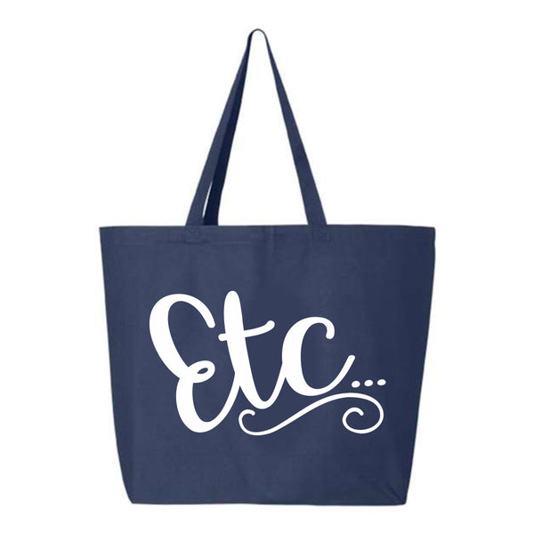 Tote Bag -ETC... - Reusable Shopping Bag - Shopping Bag - Reusable Tote Bag - Swag Bag - Gift For Mom