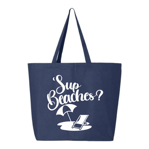Tote Bag - Sup Beaches - Cute Reusable Shopping Bag - Reusable Grocery Bag - Custom Shopping Bag - Custom Gift Ideas