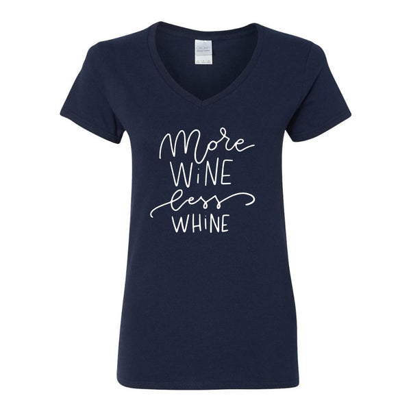 More Wine Less Whine - Cute Wine T-shirt - Wine T-shirt Saying - Wine Lovers T-shirt - Wine T-shirt For Mom